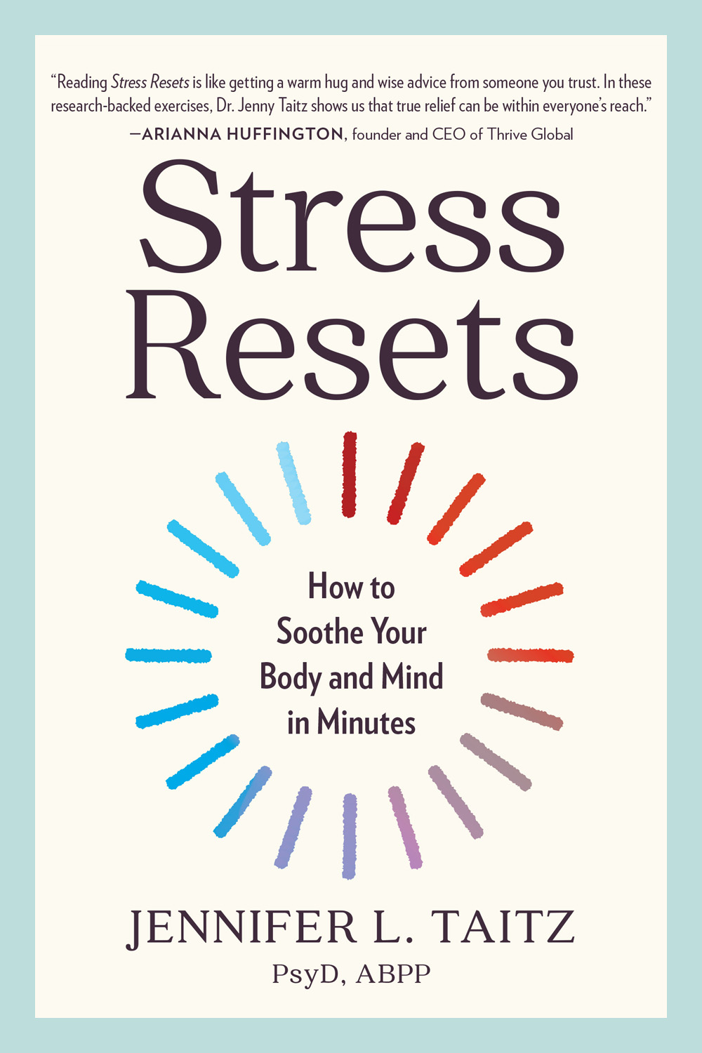 Stress Resets: How to Soothe Your Body and Mind in Minutes